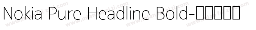 Nokia Pure Headline Bold字体转换